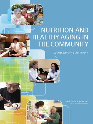 cover image of Nutrition and Healthy Aging in the Community